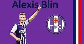 Alexis Blin | Goals , Skills | Toulouse FC