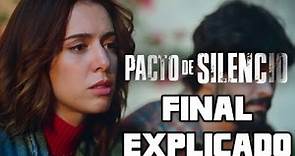PACTO DE SILENCIO - FINAL EXPLICADO (SERIE NETFLIX)