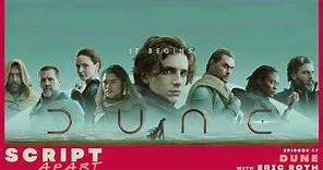 Dune with Eric Roth