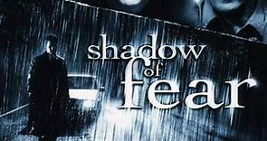 Shadow Of Fear (2004) VOSE