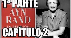 La rebelión de Atlas de Ayn Rand - 1ª parte. Capítulo 2 - Audiolibro con voz humana en castellano