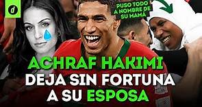 ACHRAF HAKIMI deja sin FORTUNA a su ESPOSA y pone BIENES a nombre de su MADRE