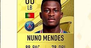 Nuno Mendes - FIFA Evolution (FIFA 22 - EAFC 24)