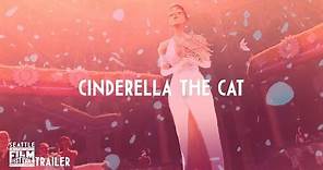 SIFF 2018 Trailer: Cinderella the Cat trailer