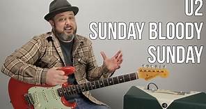 U2 "Sunday Bloody Sunday" Guitar Lesson, how to play