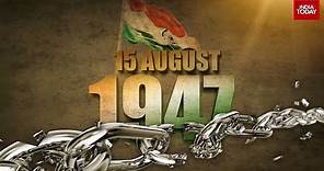 Watch: Historic Moments From 15th August 1947, The Day India Got Independence