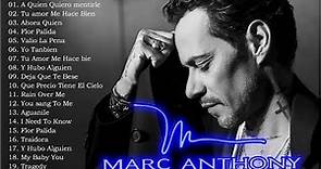 MARC ANTHONY SUS MEJORES EXITOS 2019 LAS 30 MEJORES CANCIONES DE MARC ANTHONY