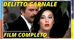 Delitto Carnale | Thriller | Giallo | Film completo in italiano