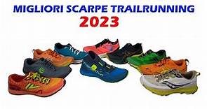 Migliori Scarpe Trail Running 2023 / 2024