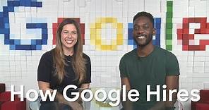 How We Hire at Google