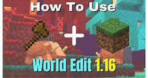 How To Use World Edit In Minecraft 1.16