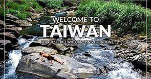 老唐帶你去探索台灣最佳之大自然【台灣前10名野營秘境】Laotang takes you to explore Taiwan 【Taiwan Top 10 Camping Spots】2021