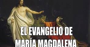 EL EVANGELIO DE MARÍA MAGDALENA