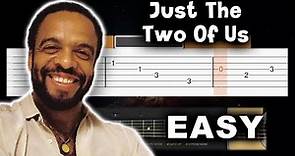 Just The Two Of Us - Grover Washington (ft. Bill Withers) - EASY Guitar tutorial (TAB AND CHORDS)