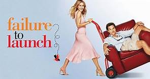 Watch Failure to Launch (2006) full HD Free - Movie4k to