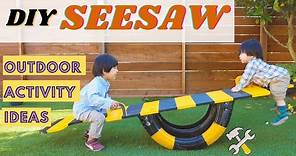 DIY | How To Make A SeeSaw For Kids Simple And Easy | 5 Fun Outdoor Activity Ideas with SeeSaw