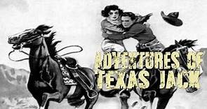 ADVENTURES OF TEXAS JACK ( 1934, USA. Hal Taliaferro ) Victor Adamson Productions [ 480p ]