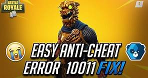 FIX Easy Anti-Cheat Error 10011 in Fortnite Battle Royale - Chapter 3 ...