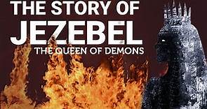 The Story of Jezebel – The Queen of Demons || Is Hell Good News?