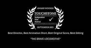 The Brave Locomotive (Trailer) Directed by Andrew Pierce Chesworth (United States)