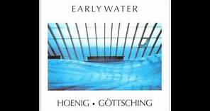 Michael Hoenig and Manuel Göttsching "Early Water"