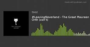 #LeavingNeverland - The Great Maureen Orth (con't)