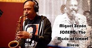 Miguel Zenón - Sonero: The Music of Ismael Rivera (Teaser)