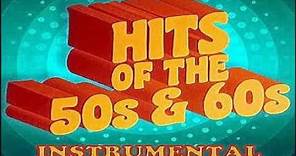 HITS OF THE 50'S & 60'S INSTRUMENTAL 1