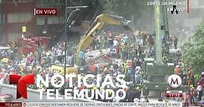EN VIVO: Imágenes desde México donde continúan labores de rescate | Noticiero | Noticias Telemundo