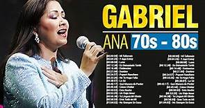 ANA GABRIEL 70s, 80s GRANDES EXITOS ~ ANA GABRIEL EXITOS SUS MEJORES CANCIONES