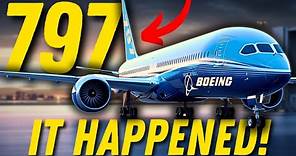 The Boeing 797 Could Be Coming...
