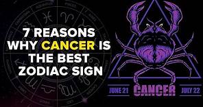 7 Reasons Why Cancer Is The Best Zodiac Sign