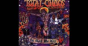 Total Chaos - In God We Kill (1999) | Full Album