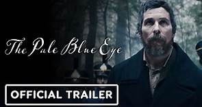 The Pale Blue Eye - Official Trailer (2023) Christian Bale, Harry Melling