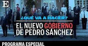 DIRECTO | Programa especial del nuevo Gobierno de Pedro Sánchez | EL PAÍS