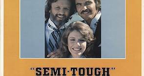 Semi-Tough (1977) Burt Reynolds, Kris Kristofferson, Jill Clayburgh