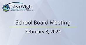 School Board Meeting 2/8/24