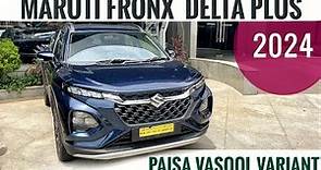 Maruti Fronx Delta Plus 2024 Review - Value For Money ? | Fronx Delta Plus Model 2024 | Fronx 2024