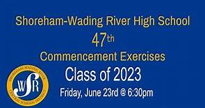 2023 Shoreham-Wading River High School Graduation