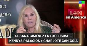Susana Giménez en vivo + Kennys Palacios + Charlotte Caniggia - #LAM | Programa completo (10/10/23)