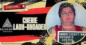 Death Row Executions- Cherie Louise Rhoades- Native Tribal Leader Kills 4 and Lands on Ca DEATH ROW