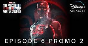 Marvel Studios' The Falcon And The Winter Soldier | Episode 6 Promo Trailer 2 | Disney+