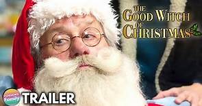THE GOOD WITCH OF CHRISTMAS (2022) Trailer | Family Holiday Movie