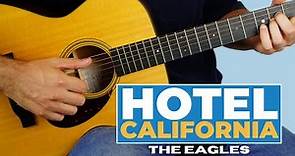 Hotel California (The Eagles) - Fingerstyle Guitar Lesson