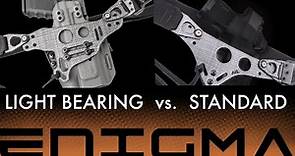 Light Bearing Enigma (LBE) vs. Standard Enigma | Which one is right for you?