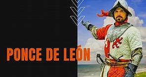 Juan Ponce De León: Puerto Rico, Florida and More