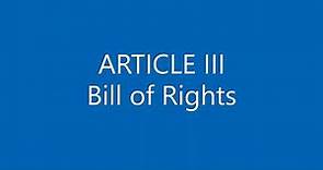 Article 3 - Bill of Rights (Sec. 1 to 22) - (1987 Philippine Constitution)