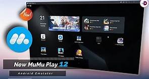 New MuMu Player 12: The Powerful and Smooth Android Emulator For Low-End PC/Laptop