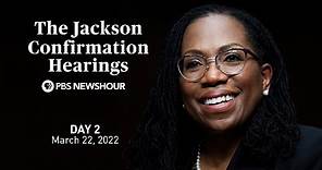 WATCH LIVE: Judge Ketanji Brown Jackson Supreme Court confirmation hearings - Day 2