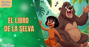 El Libro de la Selva 🌴 - Cuento infantil en español